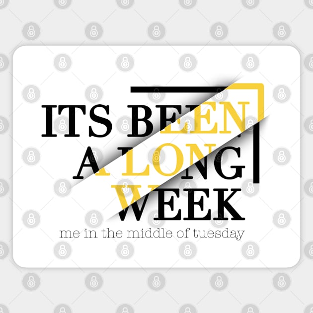 Long week Magnet by tomytshirt